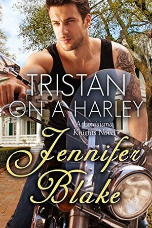 Tristan on a Harley by Jennifer Blake