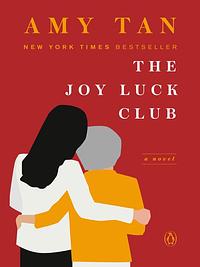 The Joy Luck Club by Amy Tan