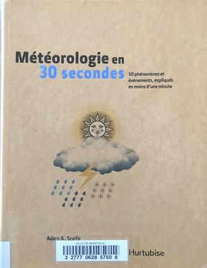 Météorologie en 30 secondes by Adam Scaife