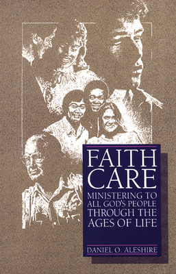 Faithcare by Daniel O. Aleshire