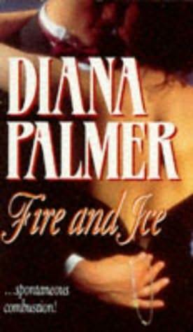 Fire and Ice by Diana Palmer