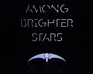 Among Brighter Stars by Ela Bambust