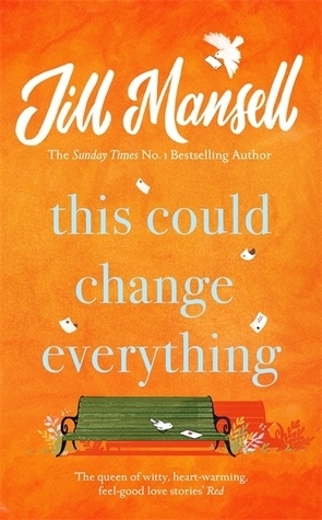 This Could Change Everything by Jill Mansell