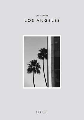 Cereal City Guide: Los Angeles by Rich Stapleton, Rosa Park