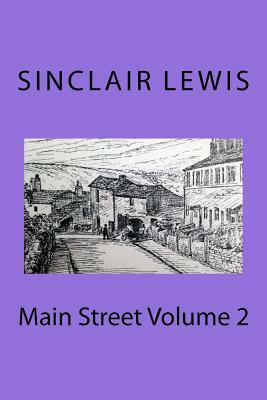 Main Street Volume 2 by Sinclair Lewis