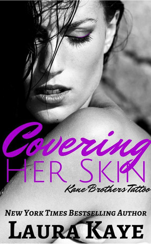 Covering Her Skin by Laura Kaye