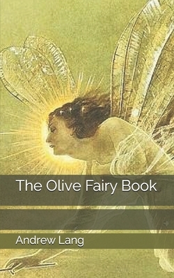 The Olive Fairy Book by Andrew Lang