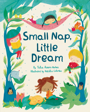 Small Nap, Little Dream by Talia Aikens-Nuñez