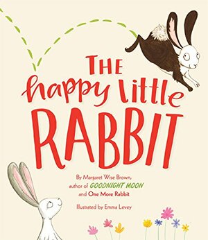 The Happy Little Rabbit by Margaret Wise Brown