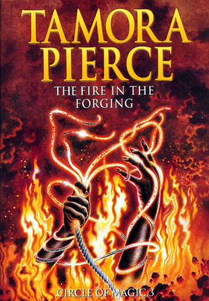 The Fire in the Forging by Tamora Pierce