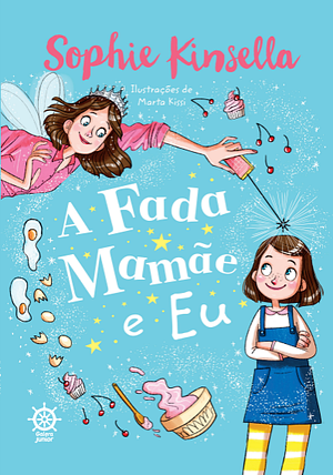 A fada mamãe e eu by Sophie Kinsella