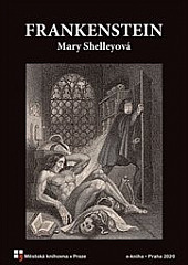 Frankenstein by Mary Shelley