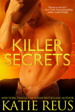Killer Secrets by Katie Reus