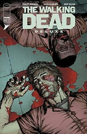 The Walking Dead Deluxe #23 by Tony Moore, Robert Kirkman