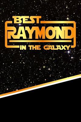 The Best Raymond in the Galaxy by Rob Cole