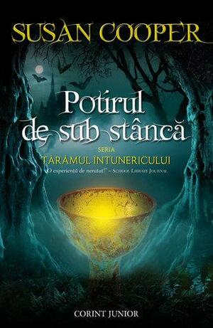 Potirul de sub stâncă by Susan Cooper