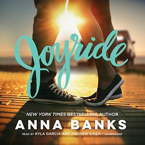 Joyride by Anna Banks