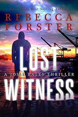 Lost Witness by Rebecca Forster