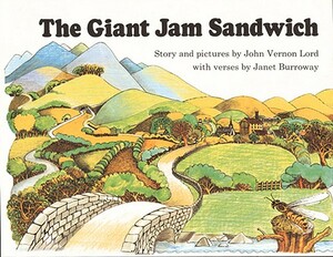 The Giant Jam Sandwich by John Vernon Lord Lord
