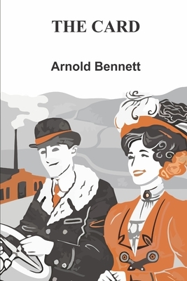 The Card by Arnold Bennett