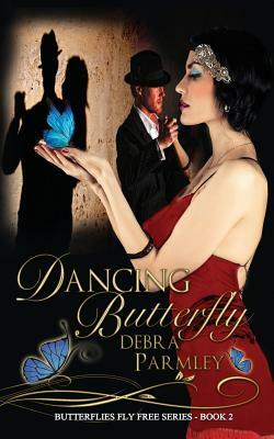Dancing Butterfy by Debra Parmley