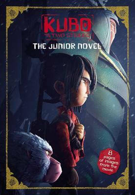 Kubo and the Two Strings: The Junior Novel by Sadie Chesterfield