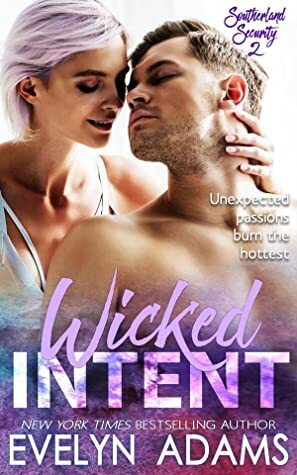 Wicked Intent by Evelyn Adams