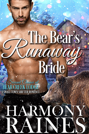 The Bear's Runaway Bride by Harmony Raines