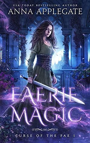 Faerie Magic by Anna Applegate