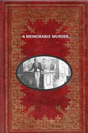 A Memorable Murder by Celia Laighton Thaxter
