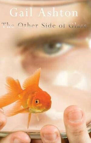 The Other Side of Glass by Gail Ashton