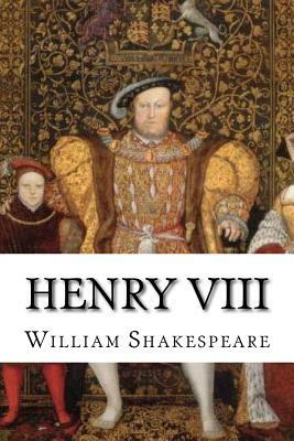 Henry VIII by William Shakespeare