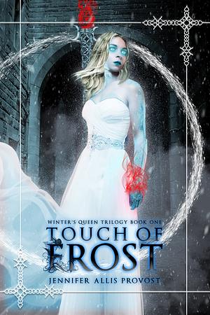 Touch of Frost by Jennifer Allis Provost