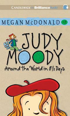 Judy Moody: Around the World in 8 1/2 Days by Megan McDonald