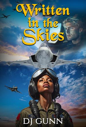 Written in the Skies by DJ Gunn
