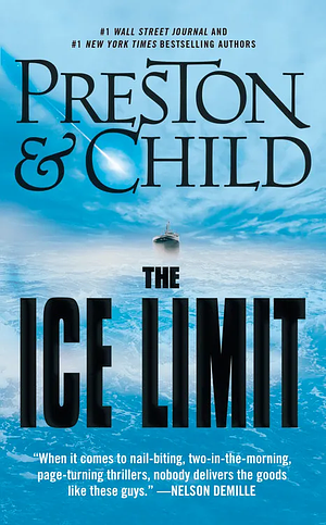 The Ice Limit by Douglas Preston, Lincoln Child