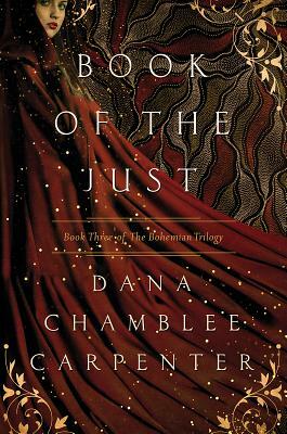 Book of the Just by Dana Chamblee Carpenter