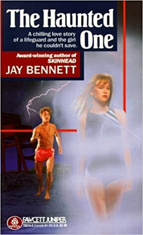 The Haunted One by Jay Bennett