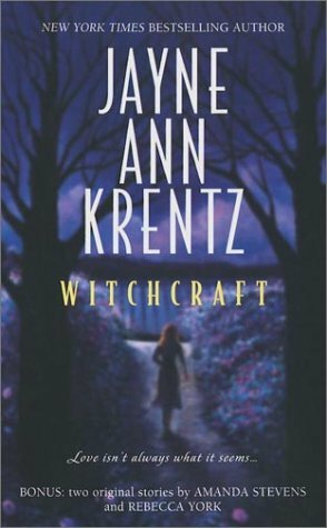 Witchcraft: Last Chance Cafe/Bayou Reunion by Amanda Stevens, Rebecca York, Jayne Ann Krentz