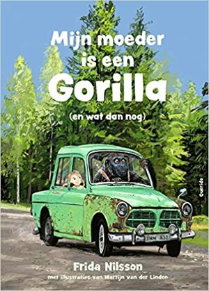 Mijn moeder is een gorilla (en wat dan nog) by Frida Nilsson