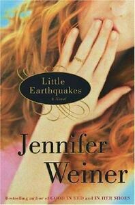 Little Earthquakes by Jennifer Weiner