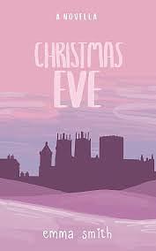 Christmas Eve by Emma Smith