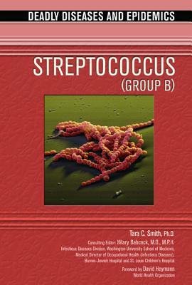 Streptococcus (Group A) by Tara C. Smith