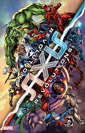 AXIS: Revolutions by Paul Davidson, Frank Tieri, Ken Lashley, Dennis Hopeless, Guillermo Mogorrón, Felix Ruiz, Pepe Larraz, Ray Fawkes, John Barber