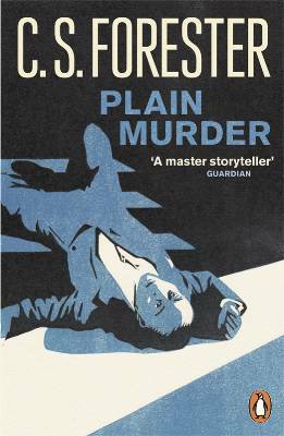 Plain Murder by C.S. Forester