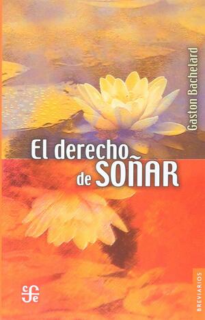 El derecho de sonar by Gaston Bachelard