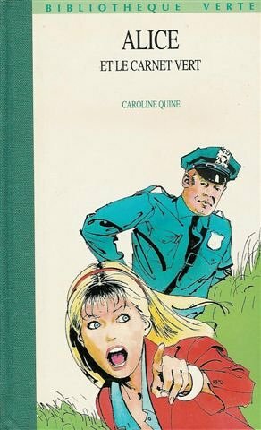 Alice et le carnet vert by Carolyn Keene, Caroline Quine, Philippe Daure, Anne Joba