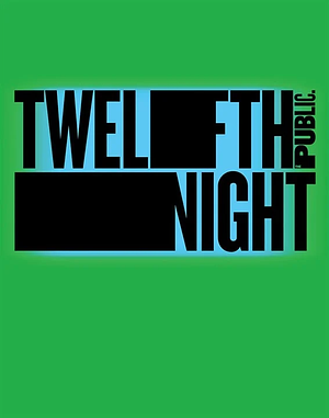 Twelfth Night by Kwame Kwei-Armah, Shaina Taub