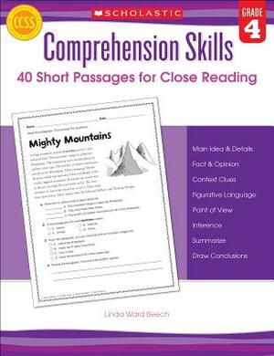 Comprehension Skills: 40 Short Passages for Close Reading: Grade 4 by Linda Beech