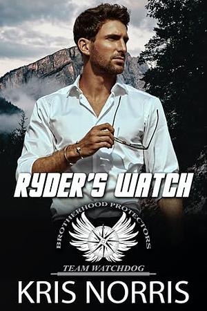 Ryder's Watch by Kris Norris